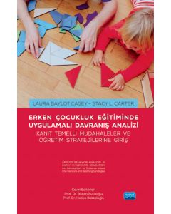 Erken Çocukluk Eğitiminde Uygulamalı Davranış Analizi