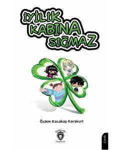 İyilik Kabına Sığmaz