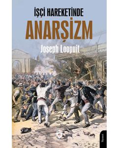 İşçi Hareketinde Anarşizm
