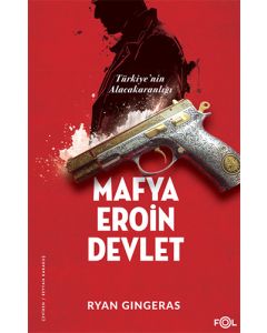Mafya, Eroin, Devlet