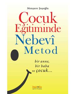 Çocuk Eğitiminde Nebevî Metod