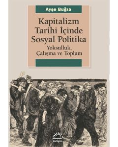 Kapitalizm Tarihi İçinde Sosyal Politika
