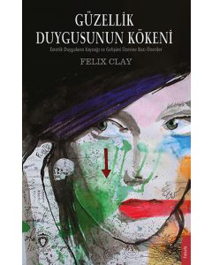 Güzellik Duygusunun Kökeni
