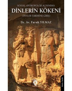 Sosyal Antropoloji Açısından Dinlerin Kökeni