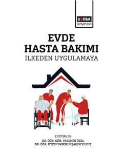 Evde Hasta Bakımı İlkeden Uygulamaya