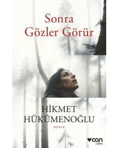 Sonra Gözler Görür