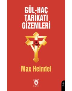 Gül - Haç Tarikatı Gizemleri