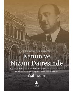 Kanun ve Nizam Dairesinde