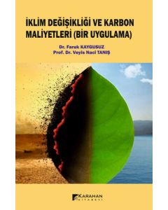 İklim Değişikliği ve Karbon Maliyetleri (Bir Uygulama)