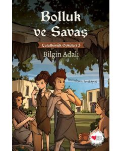 Bolluk ve Savaş