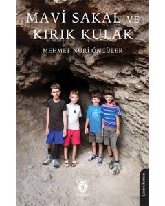 Mavi Sakal ve Kırık Kulak