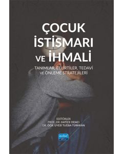 Çocuk İstismarı ve İhmali