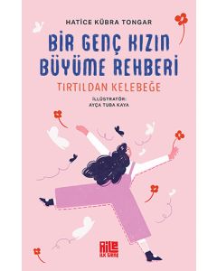 Bir Genç Kızın Büyüme Rehberi
