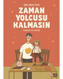Zaman Yolcusu Kalmasın
