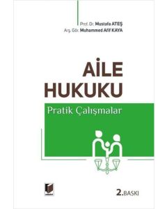 Aile Hukuku Pratik Çalışmalar