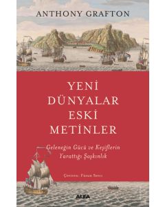 Yeni Dünyalar Eski Metinler