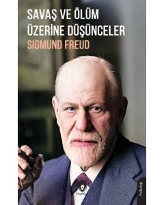 Savaş ve Ölüm Üzerine Düşünceler