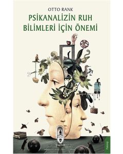 Psikanalizin Ruh Bilimleri İçin Önemi