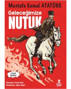 Geleceğimize Nutuk - Çizgi Roman