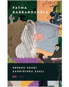Herkes Kendi Sandığında Saklı