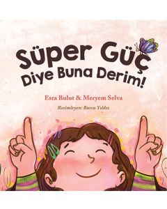 Süper Güç Diye Buna Derim !