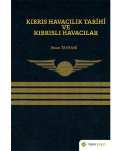 Kıbrıs Havacılık Tarihi ve Kıbrıslı Havacılar