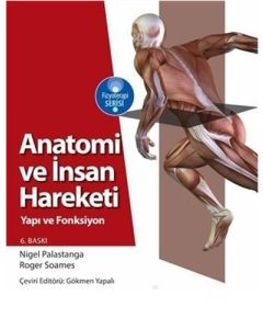 Anatomi ve İnsan Hareketi Yapı ve Fonksiyon