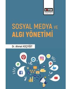 Sosyal Medya ve Algı Yönetimi