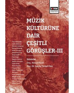 Müzik Kültürüne Dair Çeşitli Görüşler 3