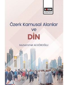 Özerk Kamusal Alanlar ve Din