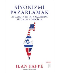 Siyonizmi Pazarlamak (Ciltli)