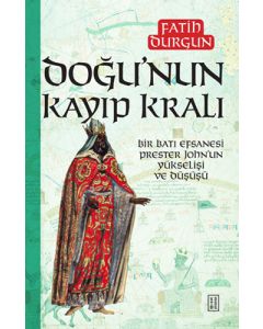 Doğu’nun Kayıp Kralı