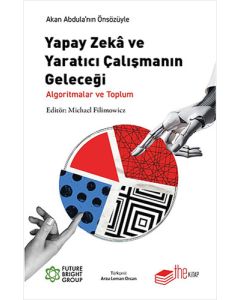 Yapay Zeka ve Yaratıcı Çalışmanın Geleceği