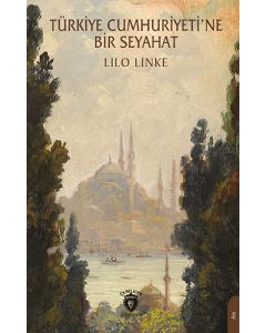 Türkiye Cumhuriyeti’ne Bir Seyahat