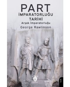 Part İmparatorluğu Tarihi
