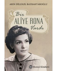 Bir Aliye Rona Vardı