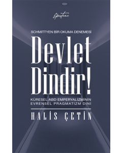Devlet Dindir !