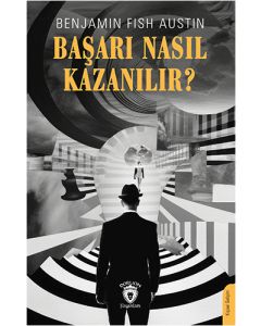 Başarı Nasıl Kazanılır ?