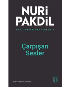 Otel Gören Defterler 1 - Çarpışan Sesler 