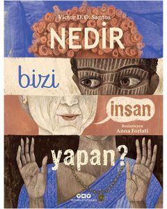 Nedir Bizi İnsan Yapan ?