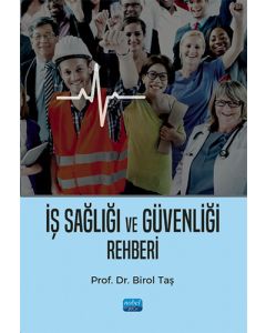 İş Sağlığı ve Güvenliği Rehberi