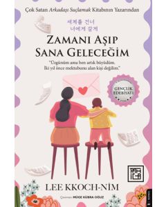 Zamanı Aşıp Sana Geleceğim