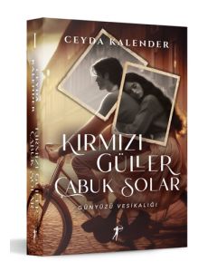Kırmızı Güller Çabuk Solar - Günyüzü Vesikalığı