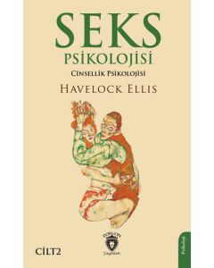 Seks Psikolojisi (Cinsellik Psikolojisi) Cilt 2