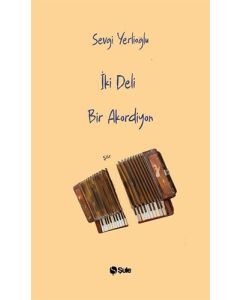 İki Deli Bir Akordiyon