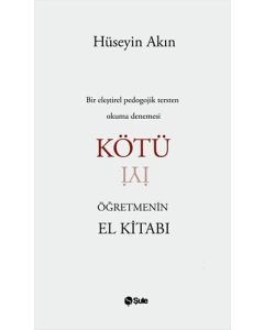 Kötü Öğretmenin El Kitabı
