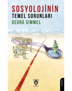Sosyolojinin Temel Sorunları