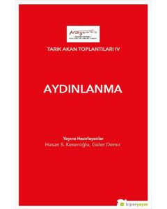 Tarık Akan Toplantıları 4 - Aydınlanma