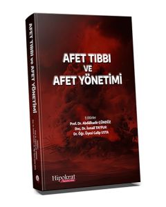 Afet Tıbbı ve Afet Yönetimi