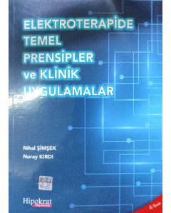 Elektroterapide Temel Prensipler ve Klinik Uygulamalar